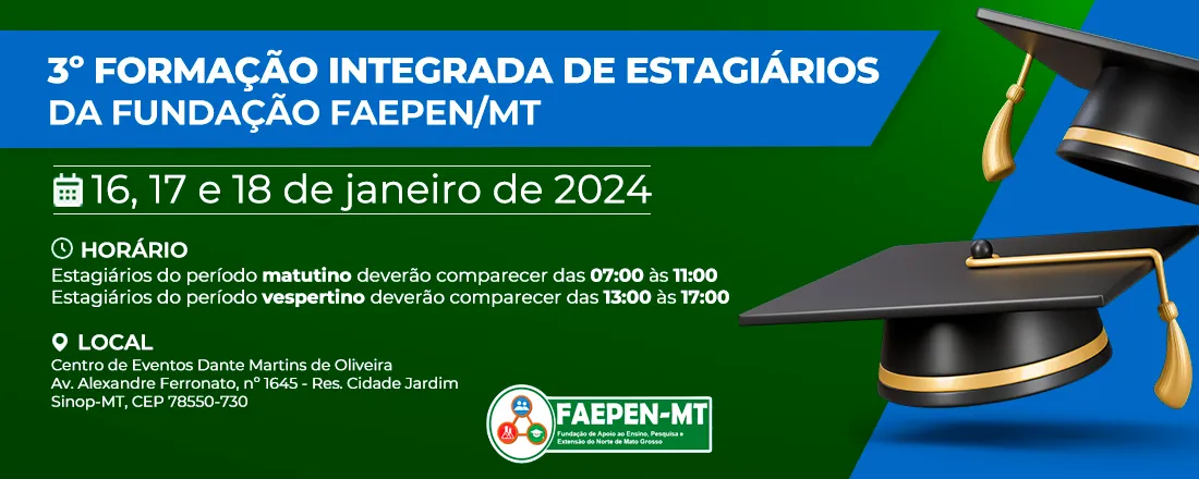 Banner do evento 3ª Formação Integrada de Estagiários da Fundação FAEPEN/MT