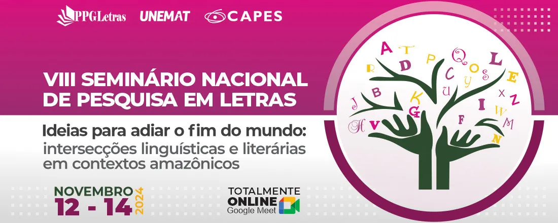 Banner do evento VIII Seminário Nacional de Pesquisa em Letras (VIII SEPEL) IDEIAS PARA ADIAR O FIM DO MUNDO: INTERSECÇÕES LINGUÍSTICAS E LITERÁRIAS EM CONTEXTOS AMAZÔNICOS
