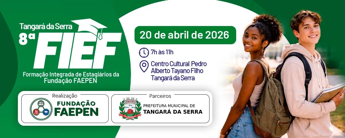 Banner do evento 8ª FIEF - Formação Integrada de Estagiários da Fundação FAEPEN