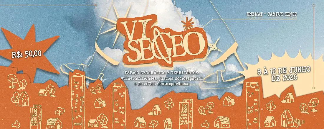 Banner do evento VI SEGEO-SEMINÁRIO DE GEOGRAFIA: Espaço Geográfico e Territórios: vulnerabilidades, justiça socioespacial e Desafios Contemporâneos