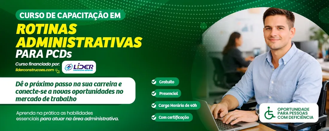 Banner do evento Curso de Capacitação em Rotinas Administrativas para Pessoas com Deficiência (PCDs)