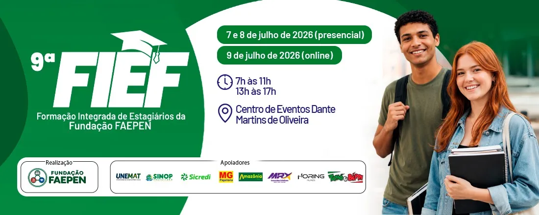 Banner do evento 9ª FIEF - Formação Integrada de Estagiários da Fundação FAEPEN